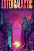 Энтергалактик (2022)